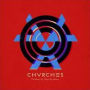 Bones Of What You Believe (Chvrches)