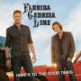 Here's To The Good Times (Florida Georgia Line)