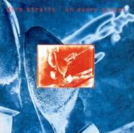 Title: On Every Street, Artist: Dire Straits
