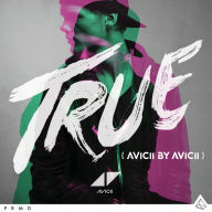 Title: True: Avicii by Avicii, Artist: Avicii