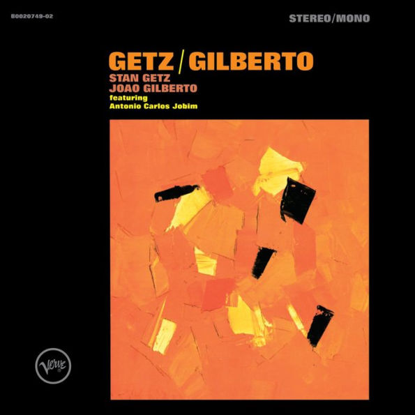 Getz/Gilberto [50th Anniversary]