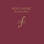 Roxy Music: The Complete Studio Albums