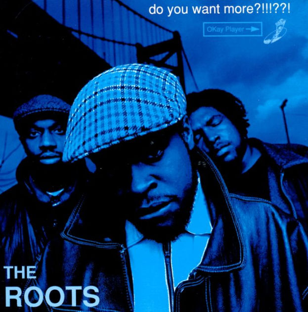 Do You Want More?!!!??! [LP] by The Roots | Vinyl LP