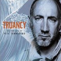 Truancy: The Best of Pete Townshend