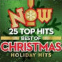 Now! 25 Top Hits: Best of Christmas