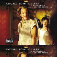 Title: Natural Born Killers [Original Motion Picture Soundtrack], Artist: 