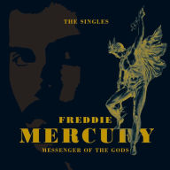 Title: Messenger of the Gods: The Singles, Artist: Freddie Mercury