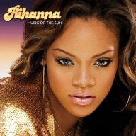 Title: Music of the Sun [LP], Artist: Rihanna