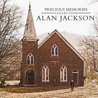 Title: Precious Memories Collection, Artist: Alan Jackson