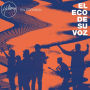 El Eco de Su Voz