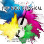 Pop Goes Classical (Royal Liverpool Philharmonic Orchestra)