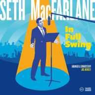 Title: In Full Swing, Artist: Seth MacFarlane