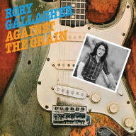 Title: Against the Grain, Artist: Rory Gallagher