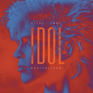 Title: Vital Idol: Revitalized, Artist: Billy Idol