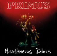 Title: Miscellaneous Debris, Artist: Primus