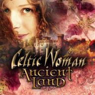 Title: Ancient Land, Artist: Celtic Woman