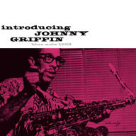 Title: Introducing Johnny Griffin, Artist: Johnny Griffin