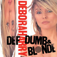 Title: Def, Dumb & Blonde, Artist: Debbie Harry