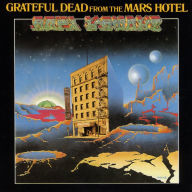 Title: From the Mars Hotel, Artist: Grateful Dead