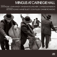 Title: Mingus At Carnegie Hall [Deluxe Edition] [2021 Remaster] [Live], Artist: Charles Mingus