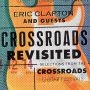 Crossroads Revisited: Selections From the Guitar Festivals [Limited Vinyl Edition]