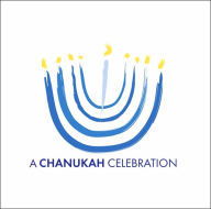Title: A Chanukah Celebration [B&N Exclusive], Artist: CHANUKAH CELEBRATION / (B&N)
