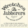 Wretches & Jabberers [Original Soundtrack / B&N Exclusive]