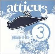 Atticus: Dragging the Lake, Vol. 3