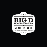 Title: Strictly Rude, Artist: Big D and the Kids Table