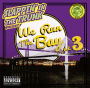 We Run the Bay, Vol. 3