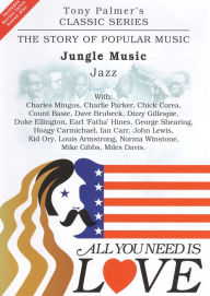 Title: All You Need Is Love, Vol. 3: Jungle Music - Jazz
