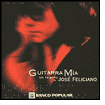 Guitarra Mia: Tribute to Jose Feliciano