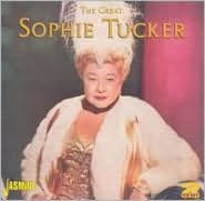 Title: Great Sophie Tucker, Artist: Sophie Tucker