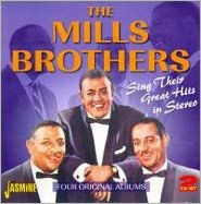 Title: Sing Their Greatest Hits In Stereo, Artist: The Mills Brothers