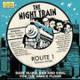 Night Train Route 1: Rare Blues R&B & Soul for the Dance Floor