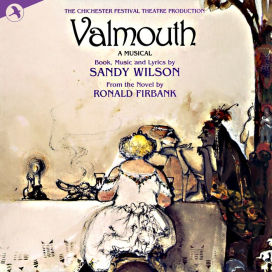 Valmouth (The Chichester Festival Theatre Production)