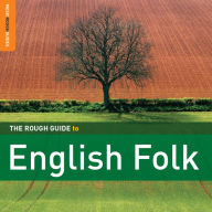 Title: The Rough Guide to English Folk, Artist: 