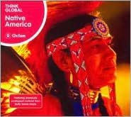 Think Global: Native America