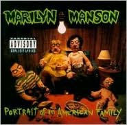 Title: Portrait of an American Family, Artist: Marilyn Manson