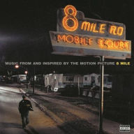 Title: 8 Mile [Original Motion Picture Soundtrack], Artist: Eminem