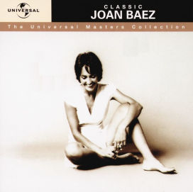 Classic Joan Baez: The Universal Masters Collection