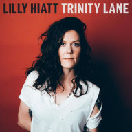 Title: Trinity Lane, Artist: Lilly Hiatt