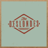 Title: The Deslondes, Artist: The Deslondes