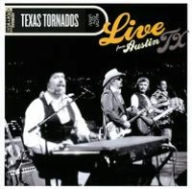 Title: Live from Austin TX, Artist: Texas Tornados