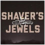 Shaver's Jewels: The Best of Shaver