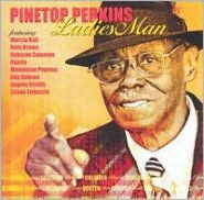 Title: Ladies Man, Artist: Pinetop Perkins