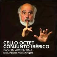 Title: Pasi¿¿n Argentina, Artist: Cello Octet Conjunto Iberico