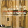 J.S. Bach: Cantatas, Vol. 10