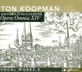 Buxtehude: Opera Omnia XIV - Vocal Works, Vol. 5