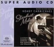 Stardust Melody: Beloved and Rare Songs of Hoagy Carmichael